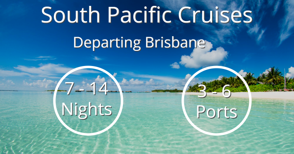 Cruises From Brisbane - Just Cruises